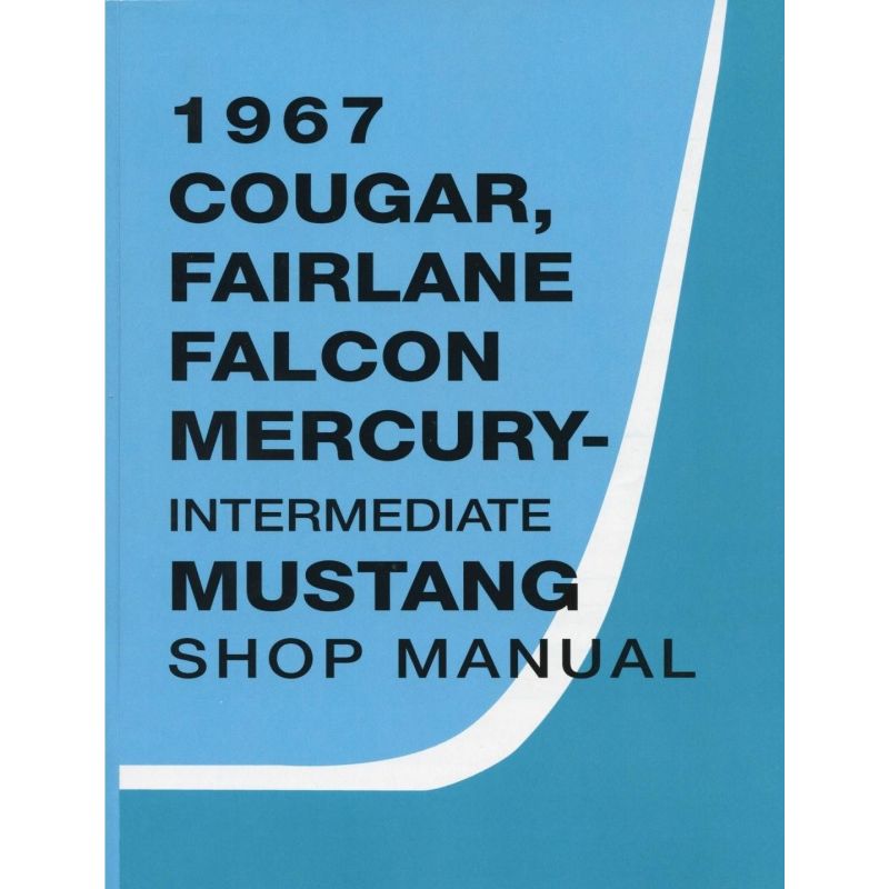 Manuale d'officina Manuale d'officina Mustang 1967